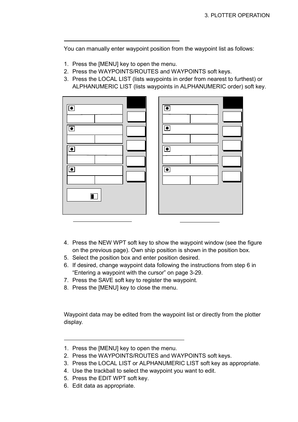 2 editing waypoint data, Plotter operation, Alphanumeric waypoint list | Local waypoint list | Furuno NAVNET 1833 User Manual | Page 117 / 248