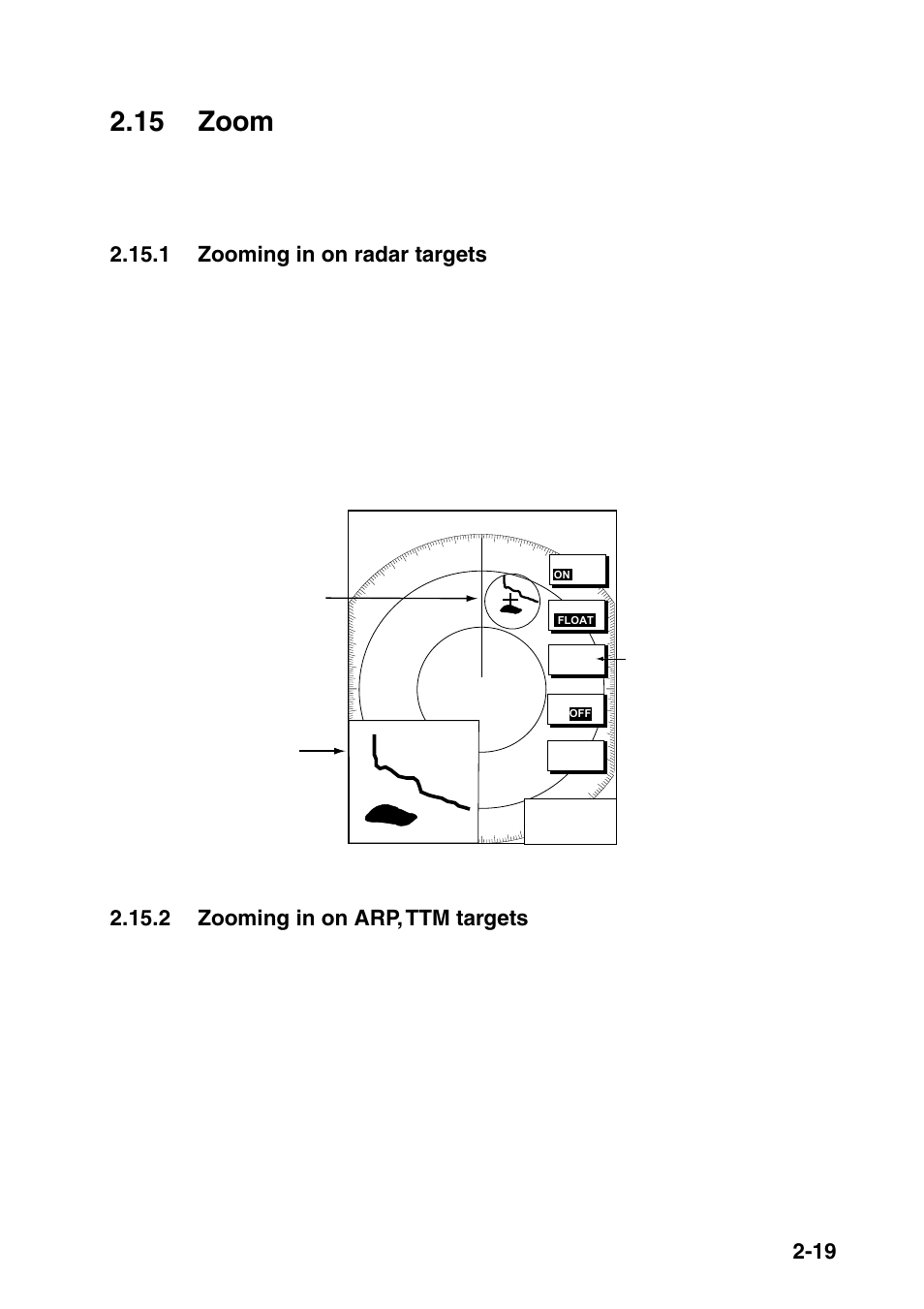 15 zoom, 1 zooming in on radar targets, 2 zooming in on arp, ttm targets | Furuno NAVNET 1833 User Manual | Page 53 / 248