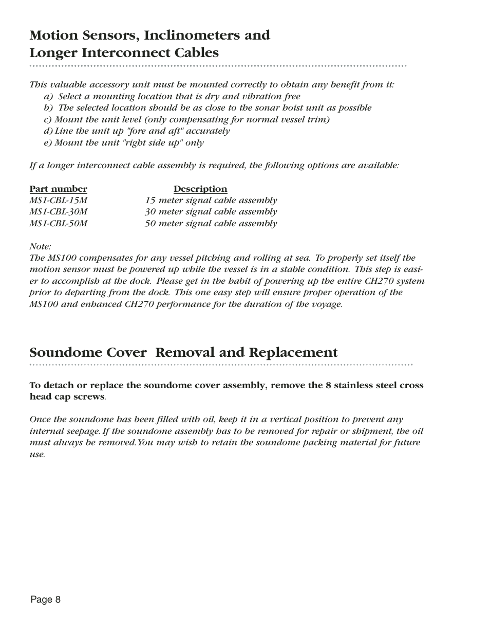 Soundome cover removal and replacement | Furuno SEARCHLIGHT CH270 User Manual | Page 10 / 13