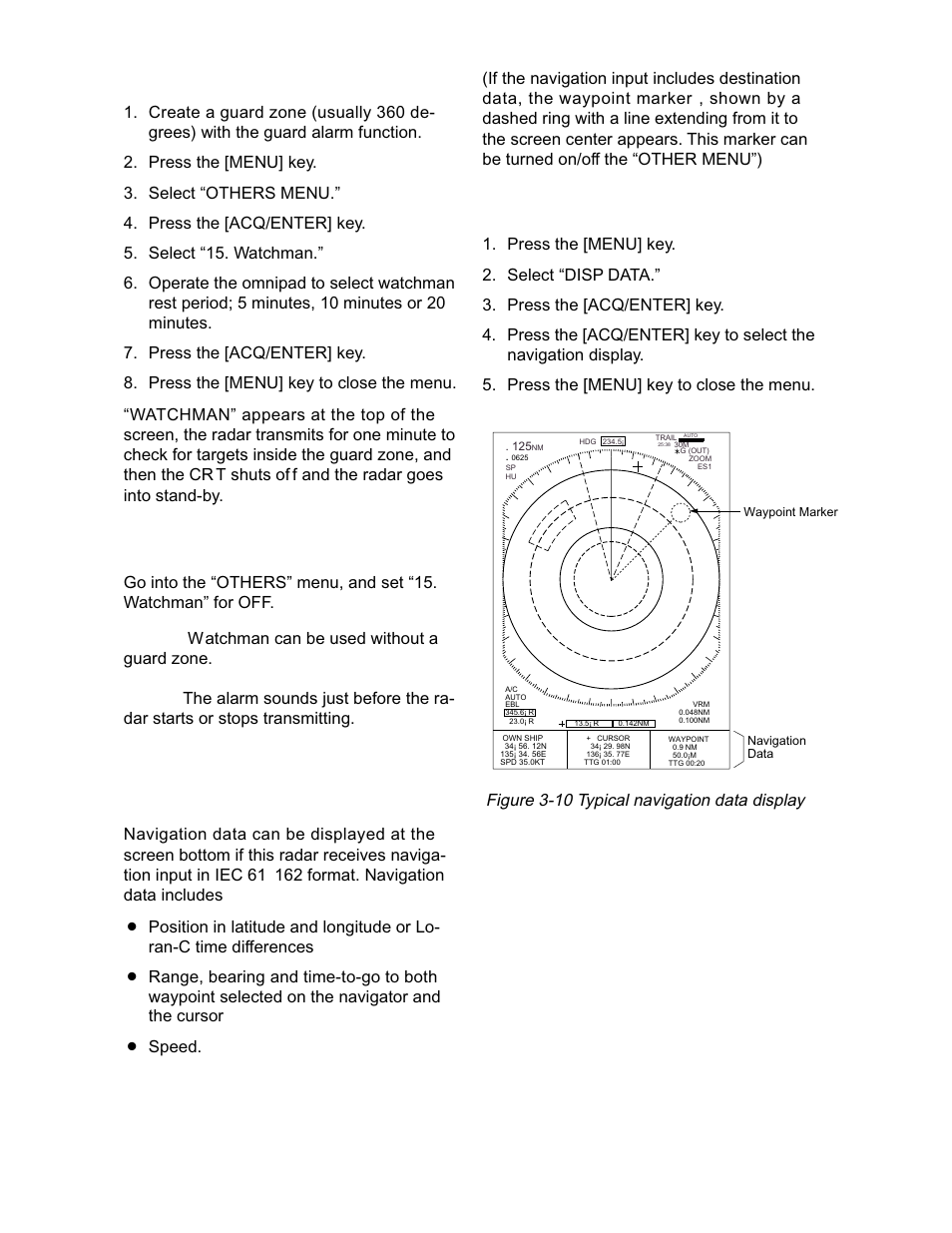 9 displaying navigation data, Turning on watchman, Cancelling watchman | Figure 3-10 typical navigation data display | Furuno 1942 MARK-2 User Manual | Page 26 / 52