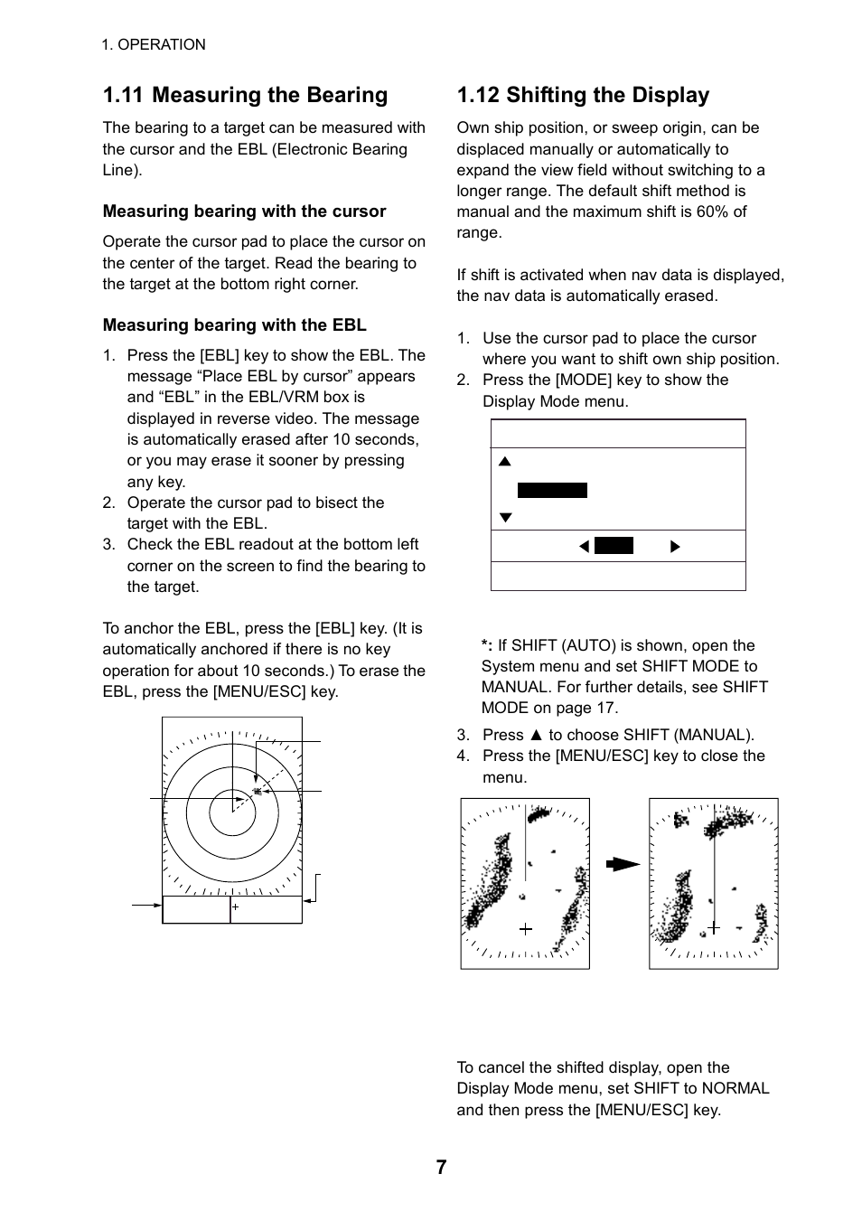 11 measuring the bearing, 12 shifting the display, Measuring bearing with the cursor | Measuring bearing with the ebl | Furuno 1715 User Manual | Page 15 / 48