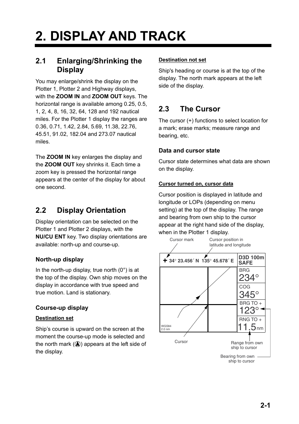 Display and track, 1 enlarging/shrinking the display, 2 display orientation | 3 the cursor | Furuno GP-150-DUAL User Manual | Page 17 / 123