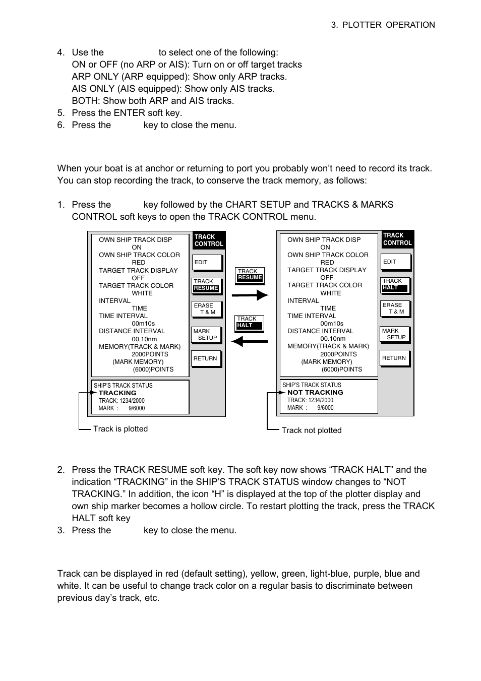 2 stopping, restarting plotting of own ship track, 3 changing track color | Furuno NAVNET 1724C User Manual | Page 90 / 247