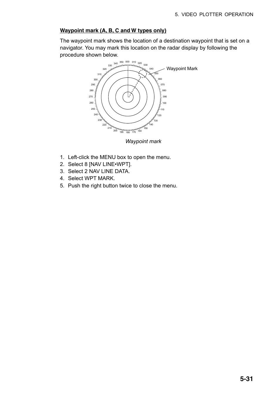 Video plotter operation, Waypoint mark | Furuno FAR-2107(-BB) User Manual | Page 231 / 312