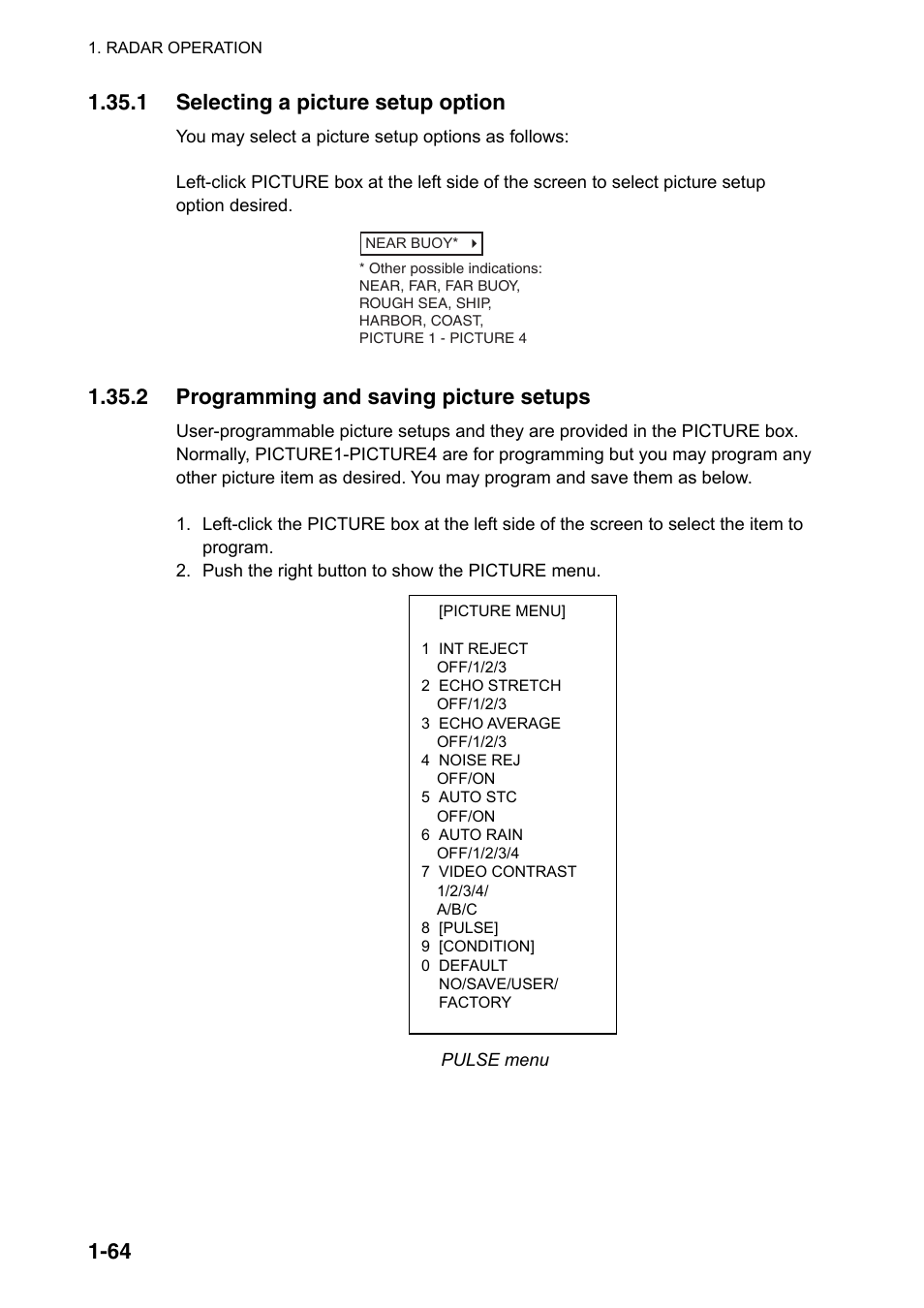 1 selecting a picture setup option, 2 programming and saving picture setups | Furuno FAR-2107(-BB) User Manual | Page 86 / 312