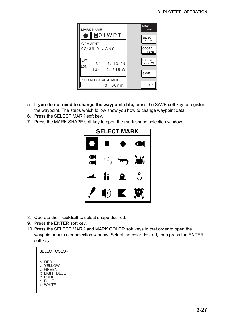 Select mark, 0 0 1 w p t, Waypoint mark color selection window | Furuno NATVET 1824C User Manual | Page 92 / 239
