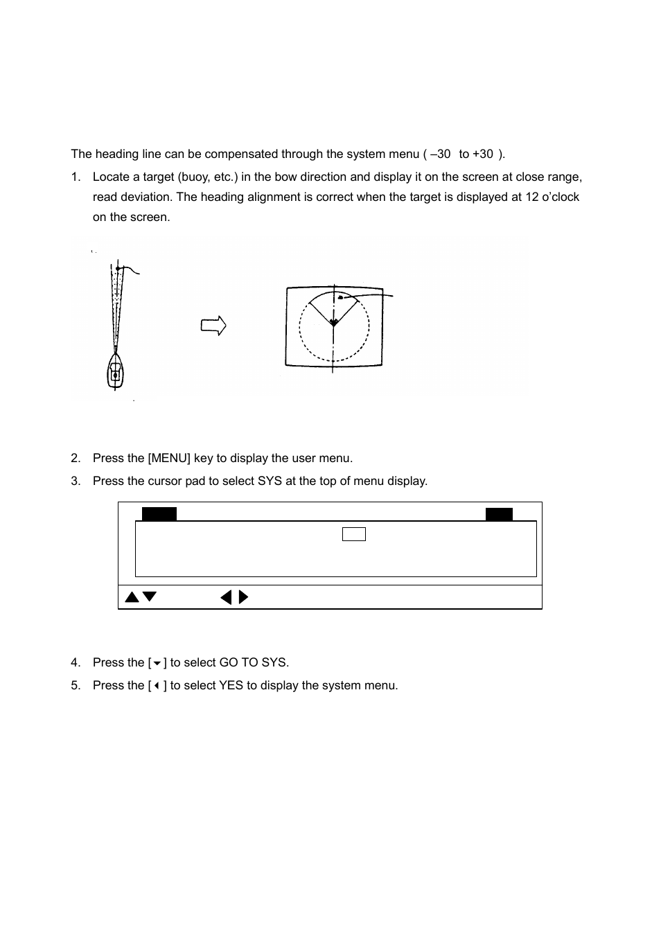 3 heading alignment/soundome setting, Heading alignment | Furuno SEARCHLIGHT CH-250 User Manual | Page 44 / 79
