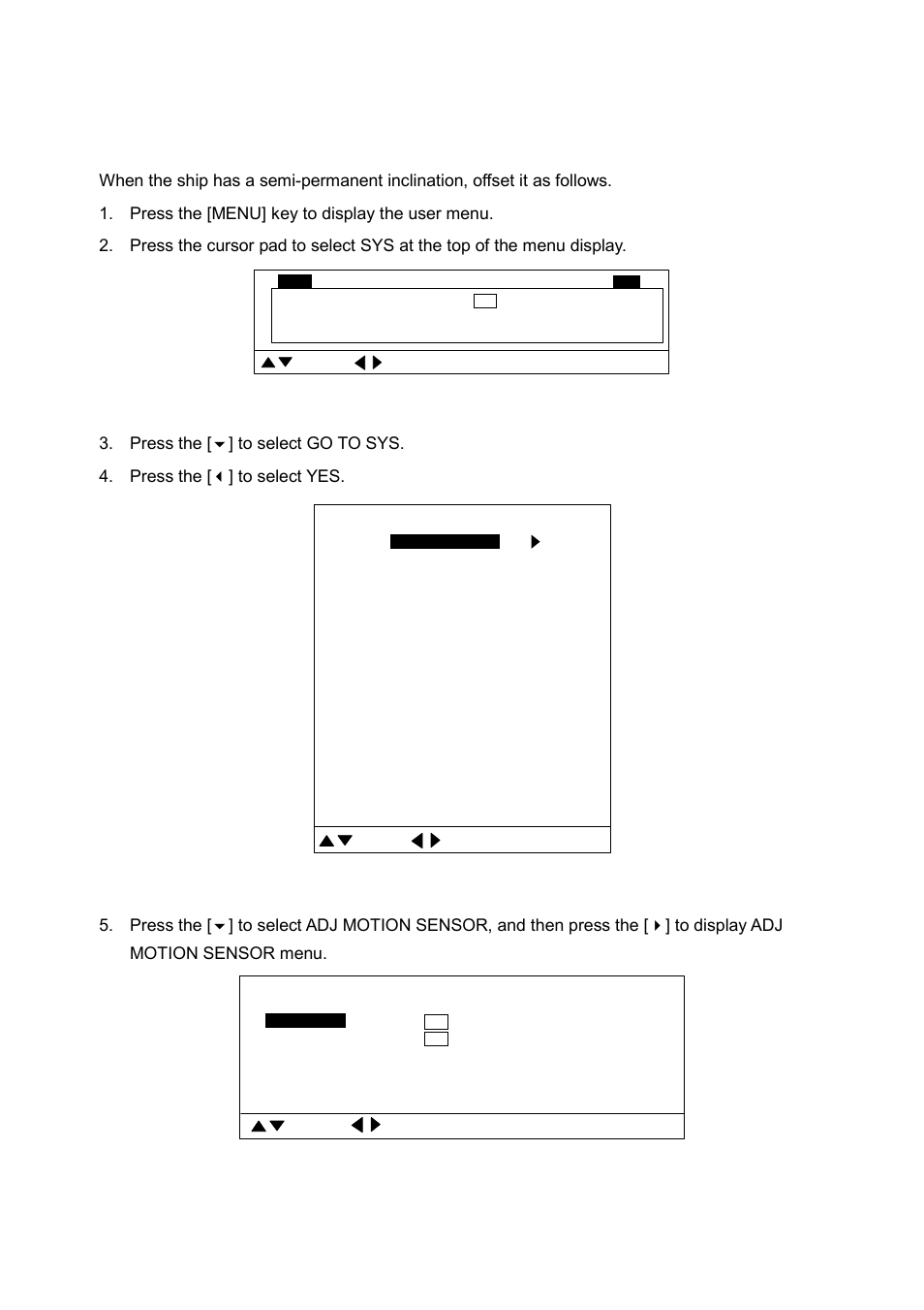 4 adjustment of motion sensor, Adj motion sensor menu | Furuno SEARCHLIGHT CH-250 User Manual | Page 47 / 79