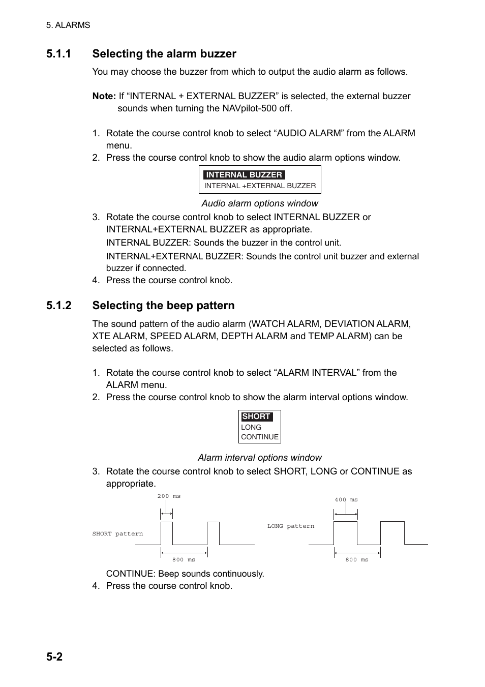 2 5.1.1 selecting the alarm buzzer, 2 selecting the beep pattern | Furuno AUTOPILOT NAVPILOT-500 User Manual | Page 52 / 73