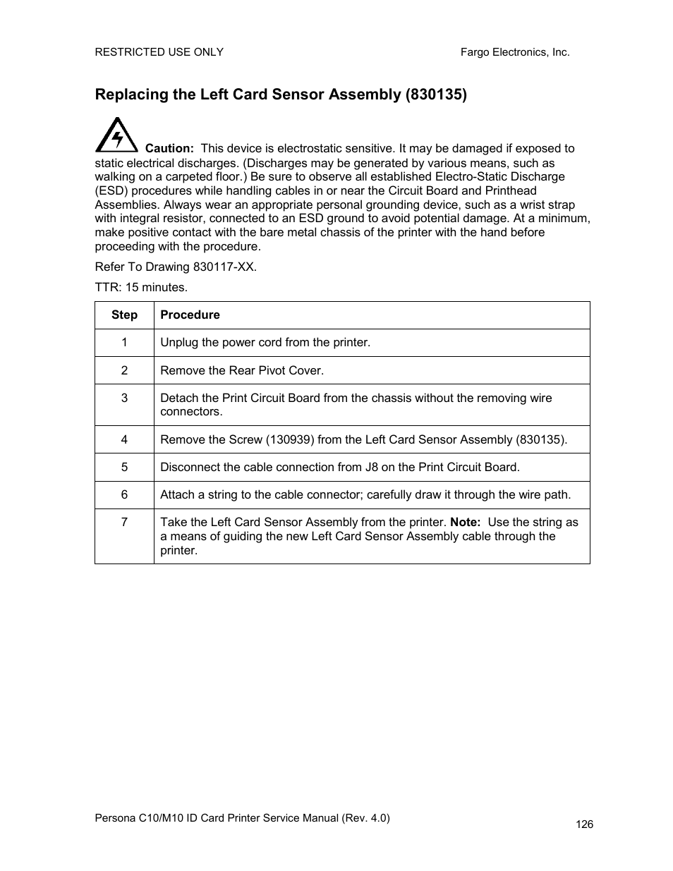 Replacing the left card sensor assembly (830135) | FARGO electronic PERSONA C10 User Manual | Page 126 / 178