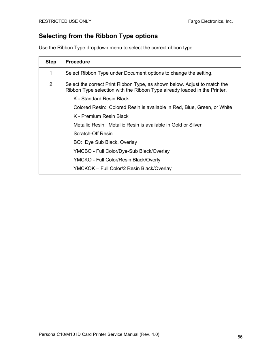 Selecting from the ribbon type options | FARGO electronic PERSONA C10 User Manual | Page 56 / 178