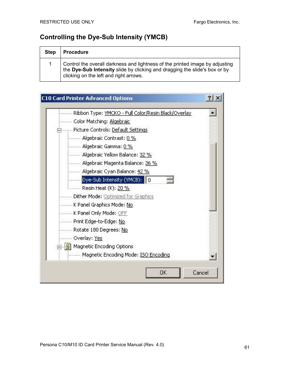 Controlling the dye-sub intensity (ymcb) | FARGO electronic PERSONA C10 User Manual | Page 61 / 178