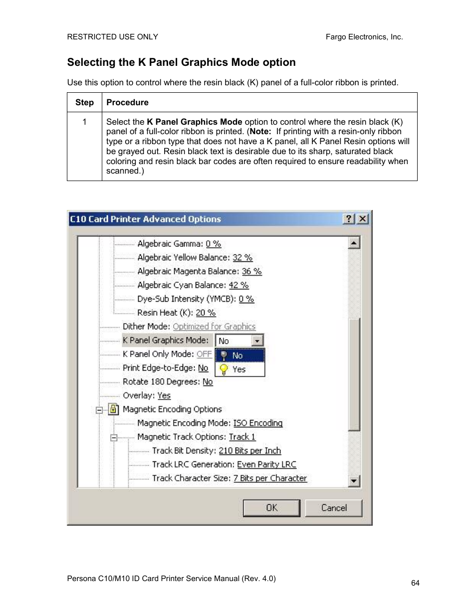 Selecting the k panel graphics mode option | FARGO electronic PERSONA C10 User Manual | Page 64 / 178