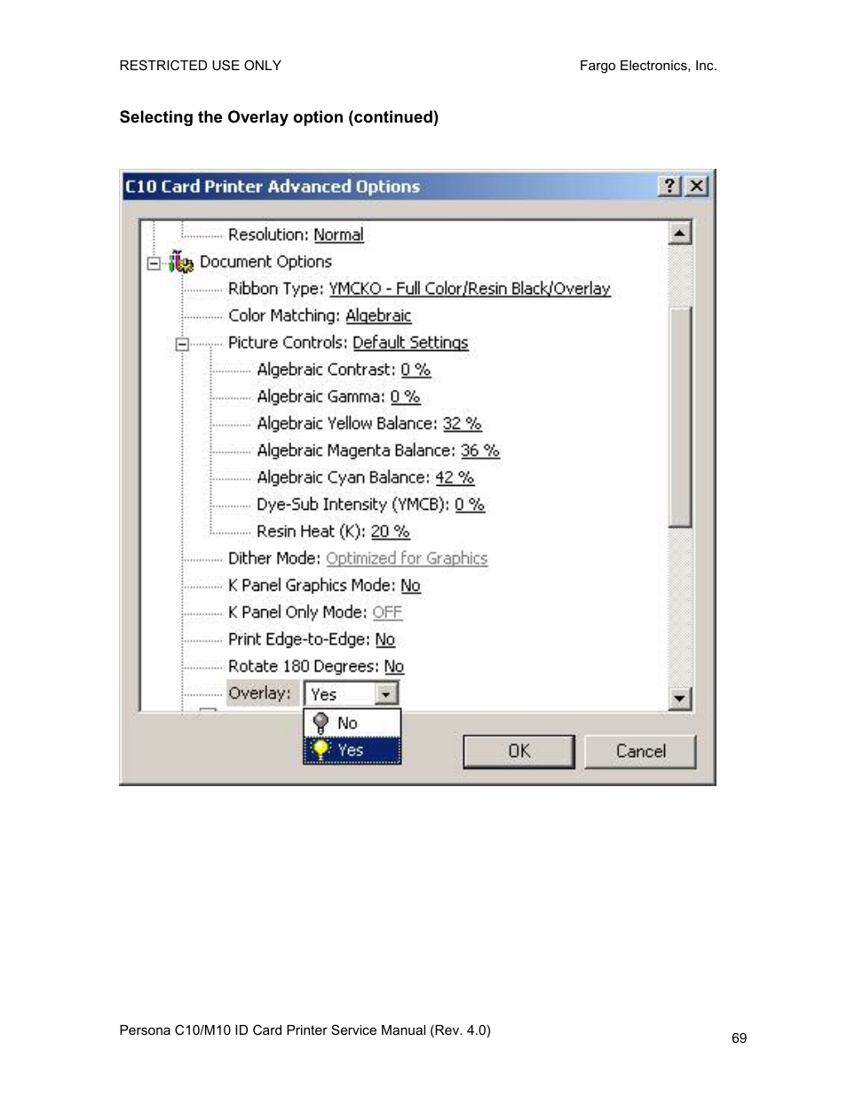 Selecting the overlay option (continued) | FARGO electronic PERSONA C10 User Manual | Page 69 / 178