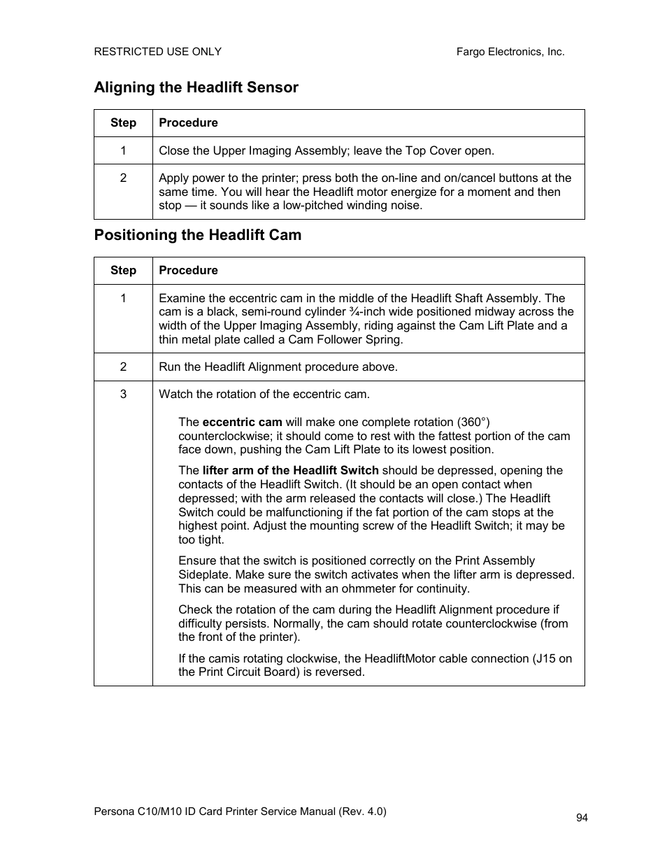 Aligning the headlift sensor, Step, Procedure | Positioning the headlift cam | FARGO electronic PERSONA C10 User Manual | Page 94 / 178