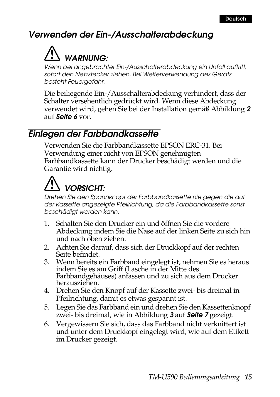 Verwenden der ein-/ausschalterabdeckung, Einlegen der farbbandkassette | FARGO electronic TM-U590 User Manual | Page 15 / 56