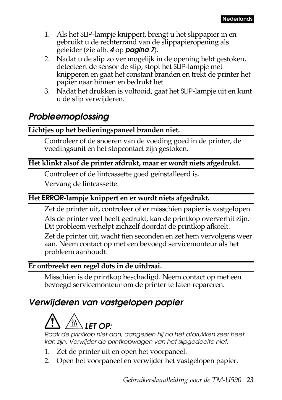 Probleemoplossing, Verwijderen van vastgelopen papier | FARGO electronic TM-U590 User Manual | Page 23 / 56