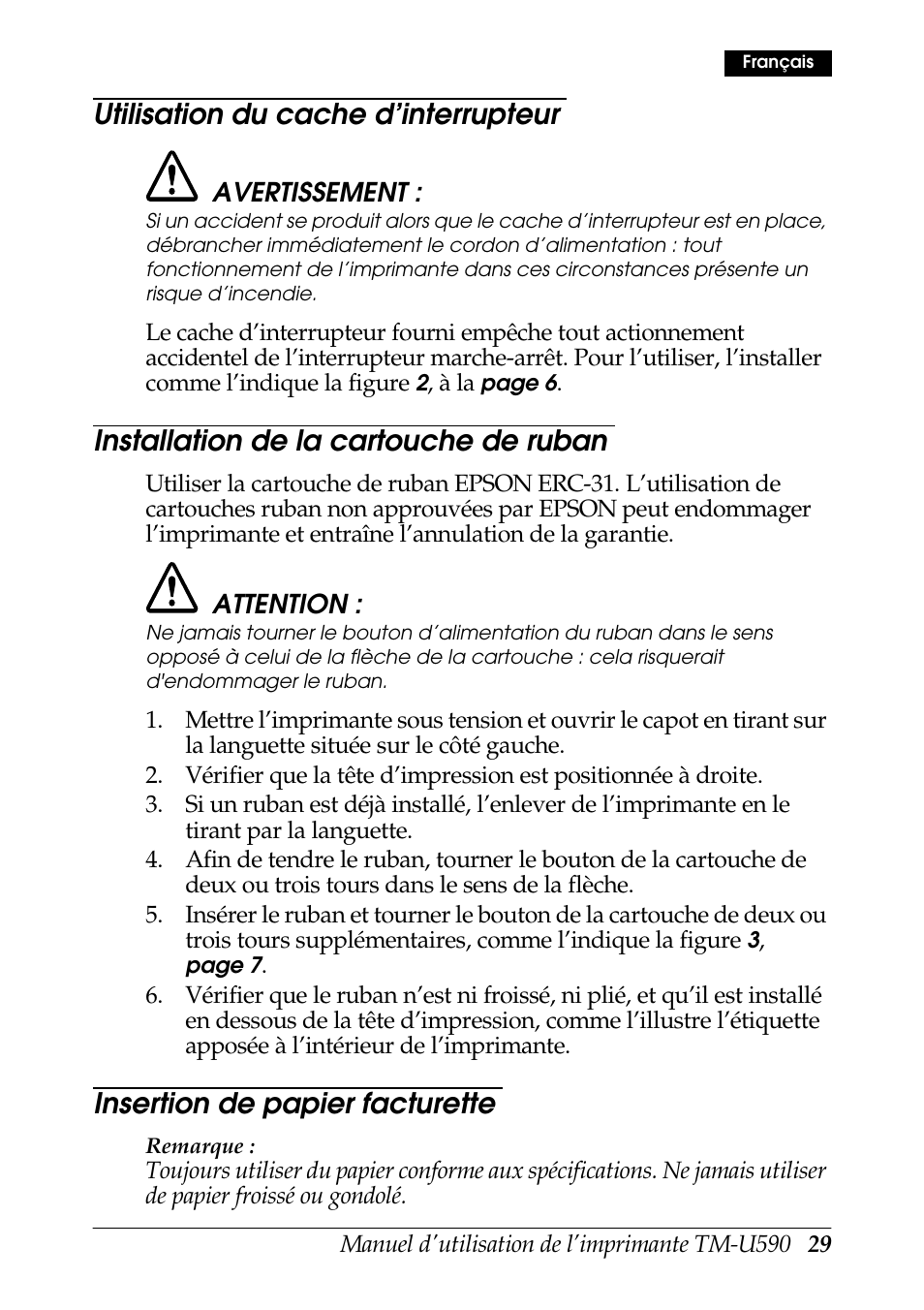 Utilisation du cache d’interrupteur, Installation de la cartouche de ruban, Insertion de papier facturette | FARGO electronic TM-U590 User Manual | Page 29 / 56