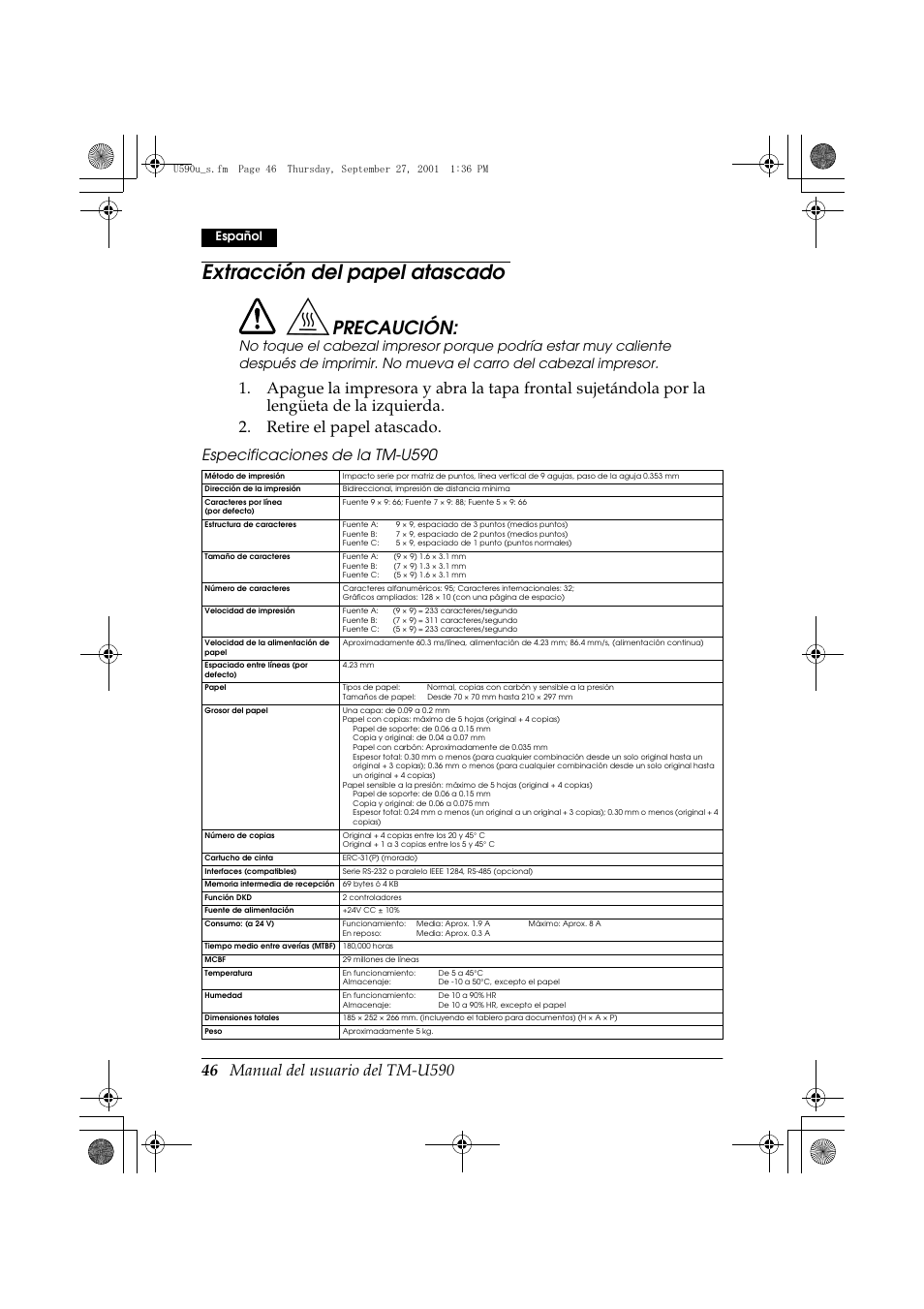 Extracción del papel atascado, Precaución, Especificaciones de la tm-u590 | Español | FARGO electronic TM-U590 User Manual | Page 46 / 56