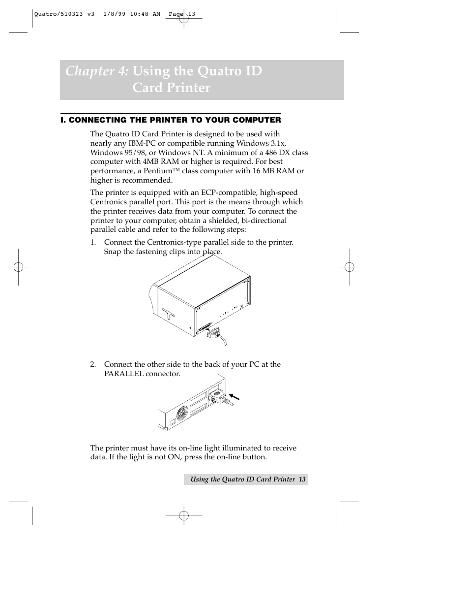 Chapter 4: using the quatro id card printer | FARGO electronic Quatro ID Card Printer User Manual | Page 17 / 56