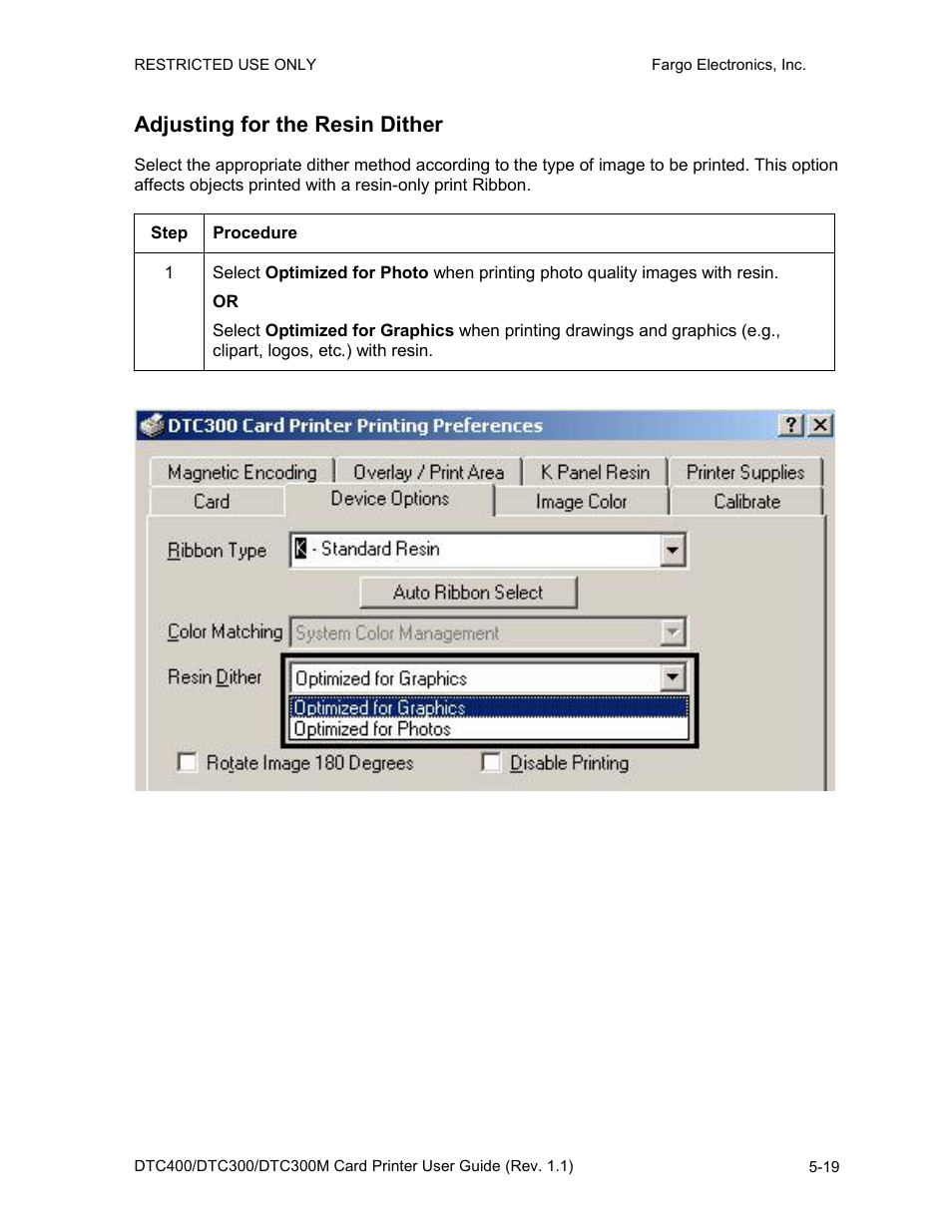 Adjusting for the resin dither, Adjusting for the resin dither -19 | FARGO electronic DTC400 User Manual | Page 129 / 278