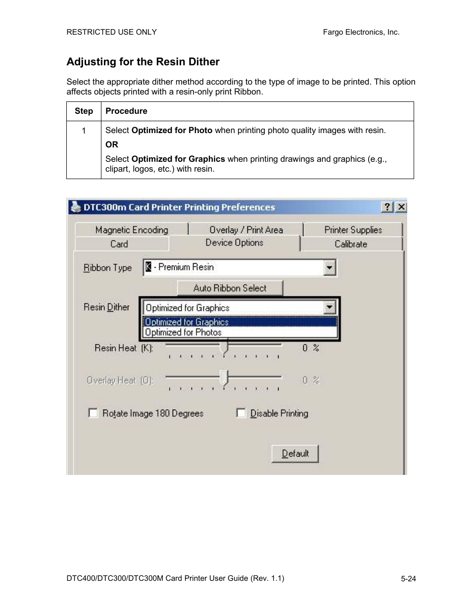 Adjusting for the resin dither, Adjusting for the resin dither -24 | FARGO electronic DTC400 User Manual | Page 134 / 278