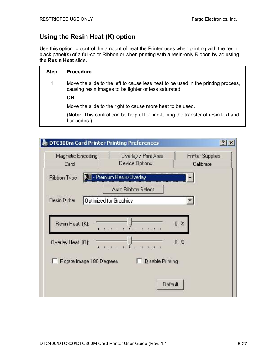 Using the resin heat (k) option, Using the resin heat (k) option -27 | FARGO electronic DTC400 User Manual | Page 137 / 278