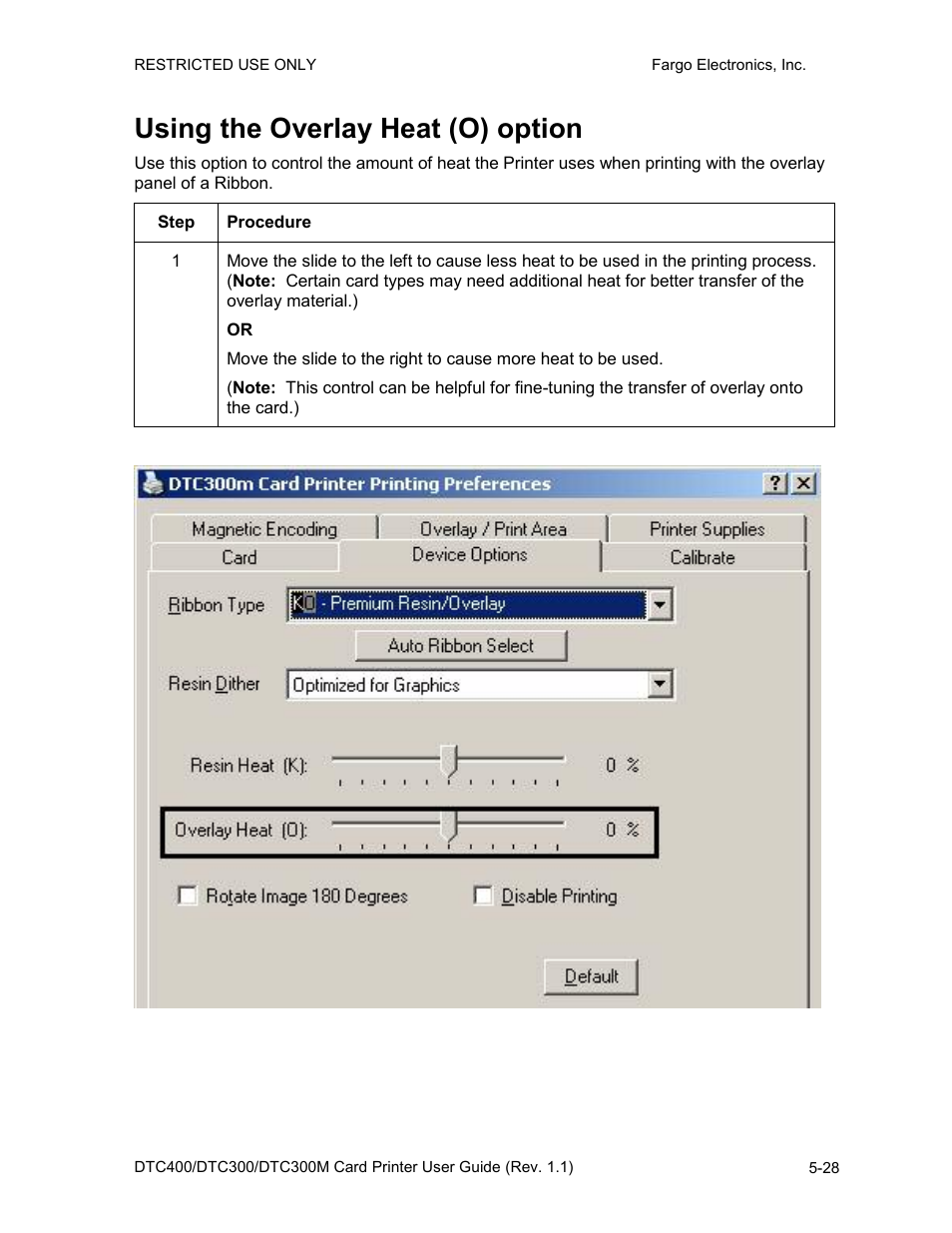 Using the overlay heat (o) option, Using the overlay heat (o) option -28 | FARGO electronic DTC400 User Manual | Page 138 / 278