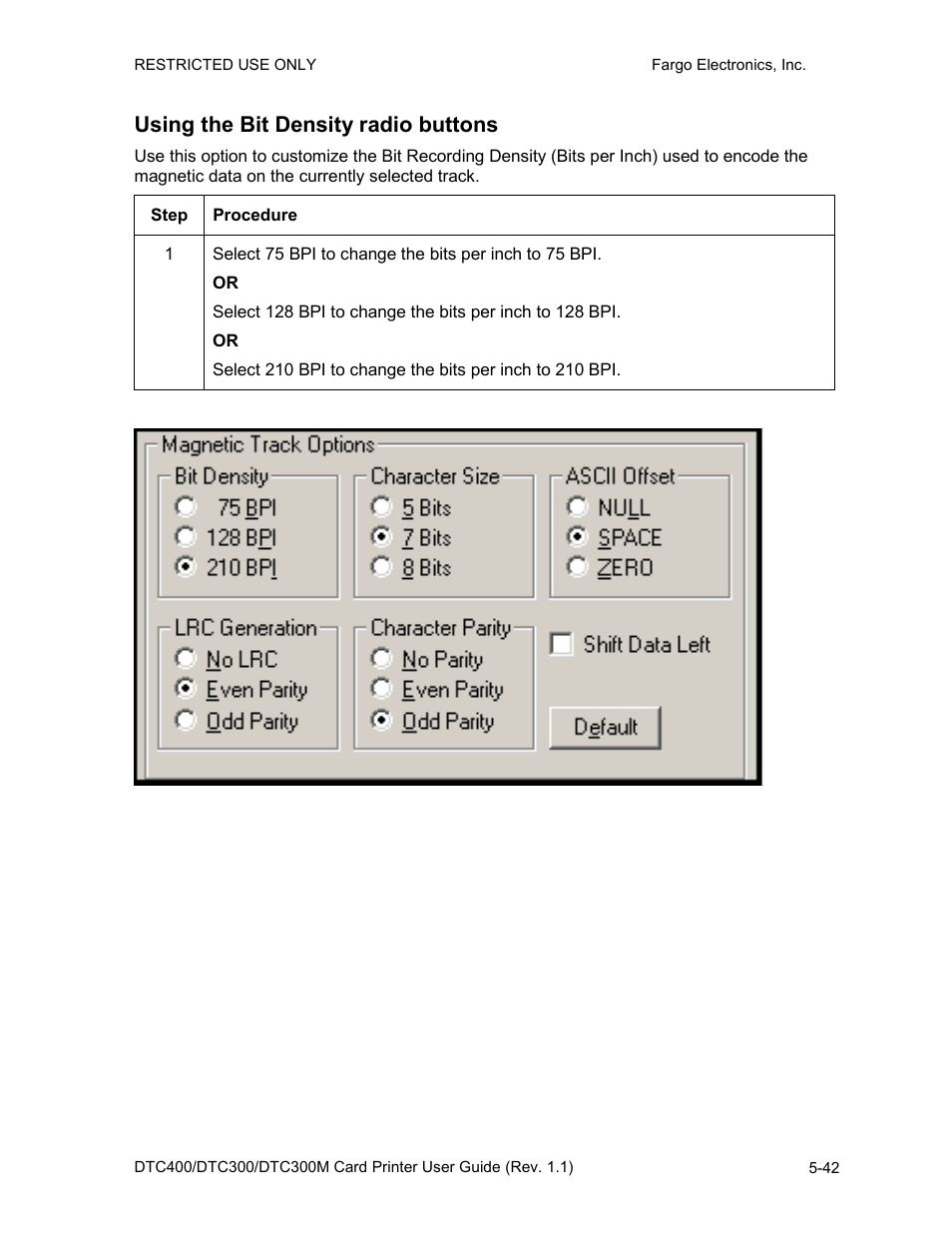 Using the bit density radio buttons, Using the bit density radio buttons -42 | FARGO electronic DTC400 User Manual | Page 152 / 278