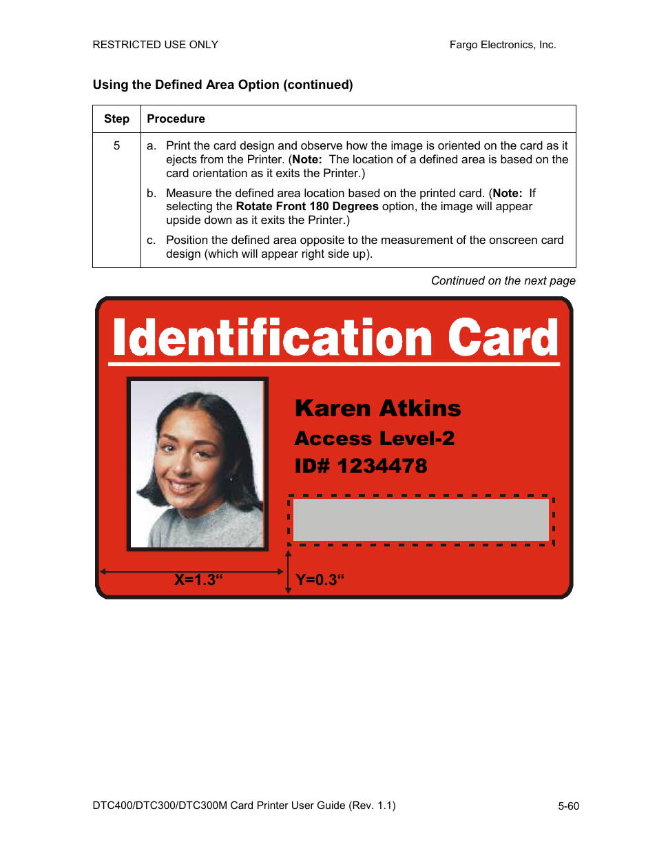 Using the defined area option (continued), Using the defined area option (continued) -60, Karen atkins | FARGO electronic DTC400 User Manual | Page 170 / 278