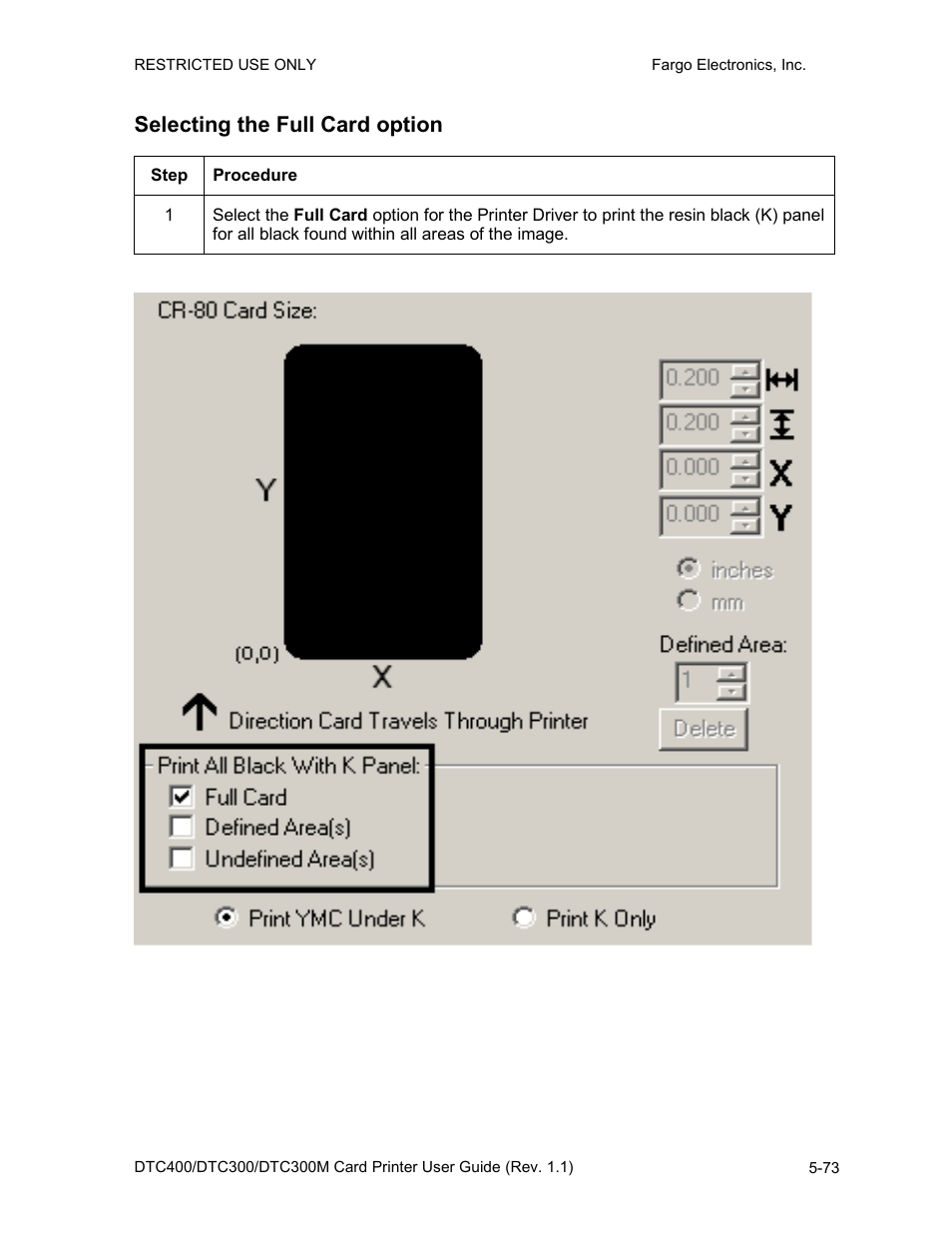 Selecting the full card option, Selecting the full card option -73 | FARGO electronic DTC400 User Manual | Page 183 / 278