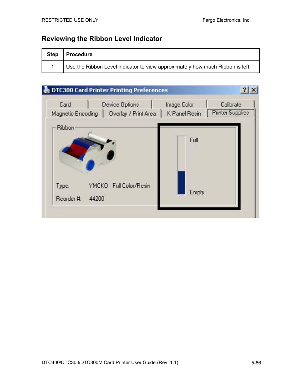 Reviewing the ribbon level indicator, Reviewing the ribbon level indicator -86 | FARGO electronic DTC400 User Manual | Page 196 / 278