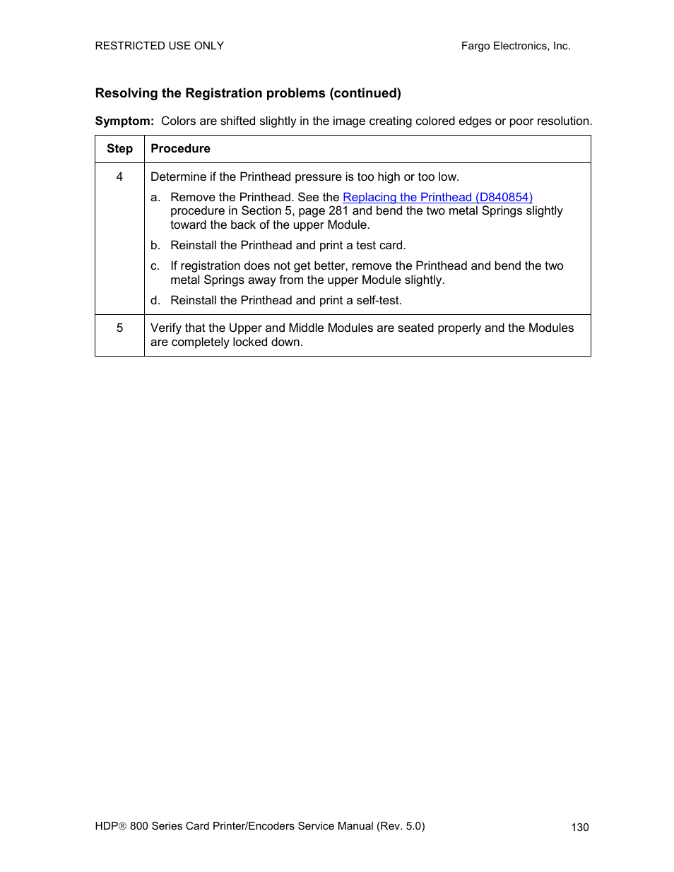 Resolving the registration problems (continued) | FARGO electronic HDP820 User Manual | Page 144 / 370