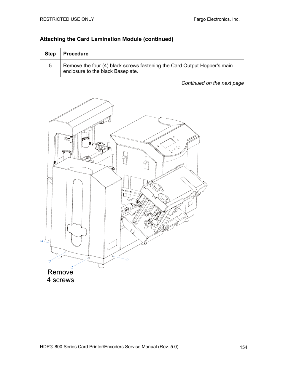 Attaching the card lamination module (continued), Remove 4 screws | FARGO electronic HDP820 User Manual | Page 168 / 370