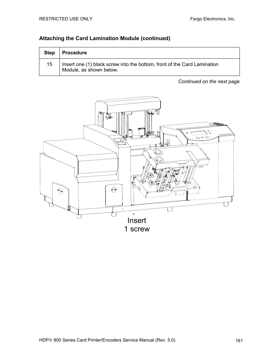 Attaching the card lamination module (continued), Insert 1 screw | FARGO electronic HDP820 User Manual | Page 175 / 370