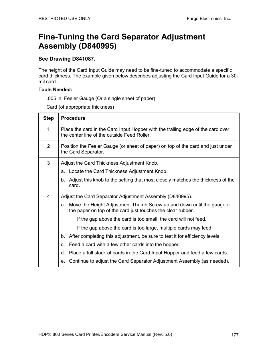See drawing d841087 | FARGO electronic HDP820 User Manual | Page 191 / 370