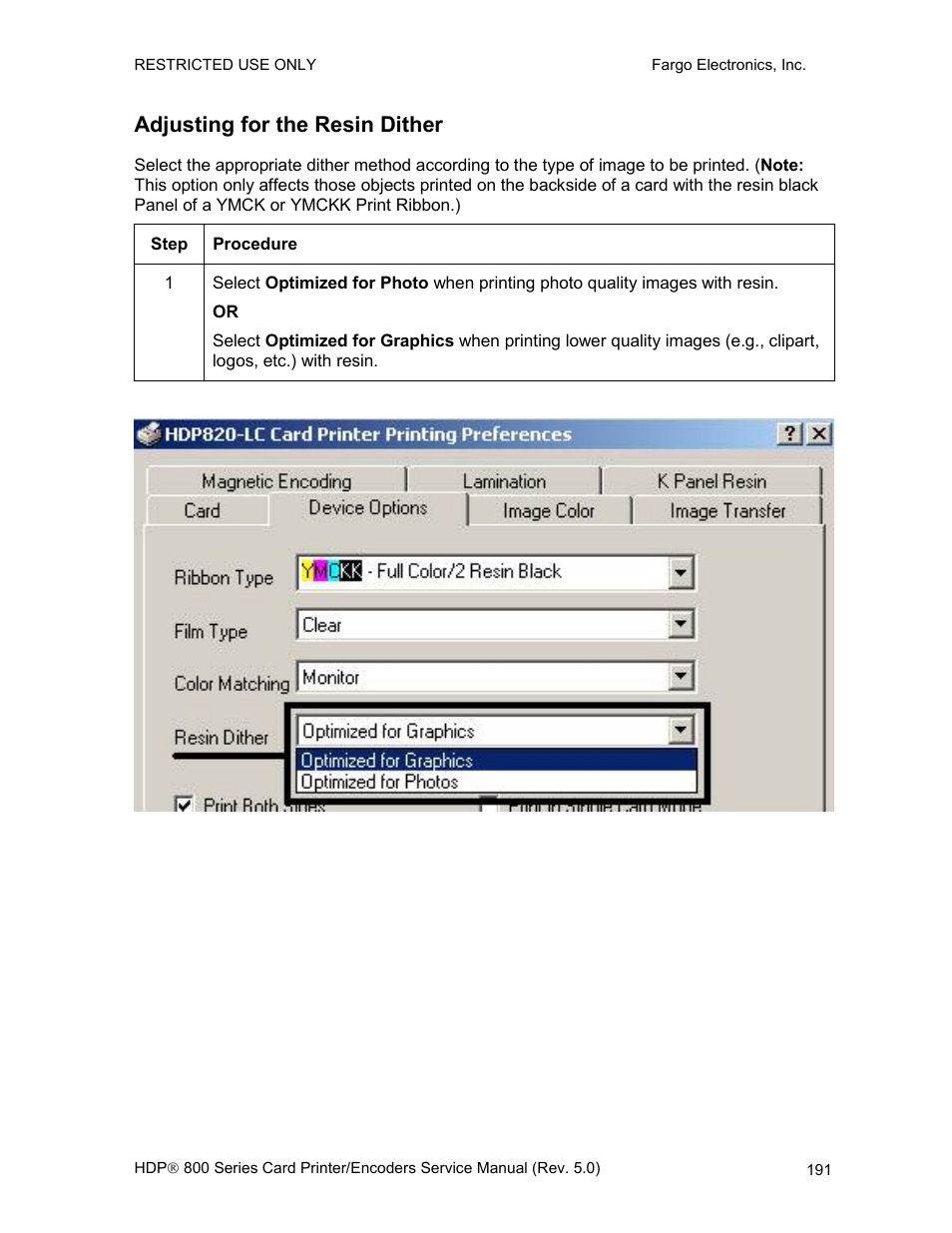 Adjusting for the resin dither | FARGO electronic HDP820 User Manual | Page 205 / 370