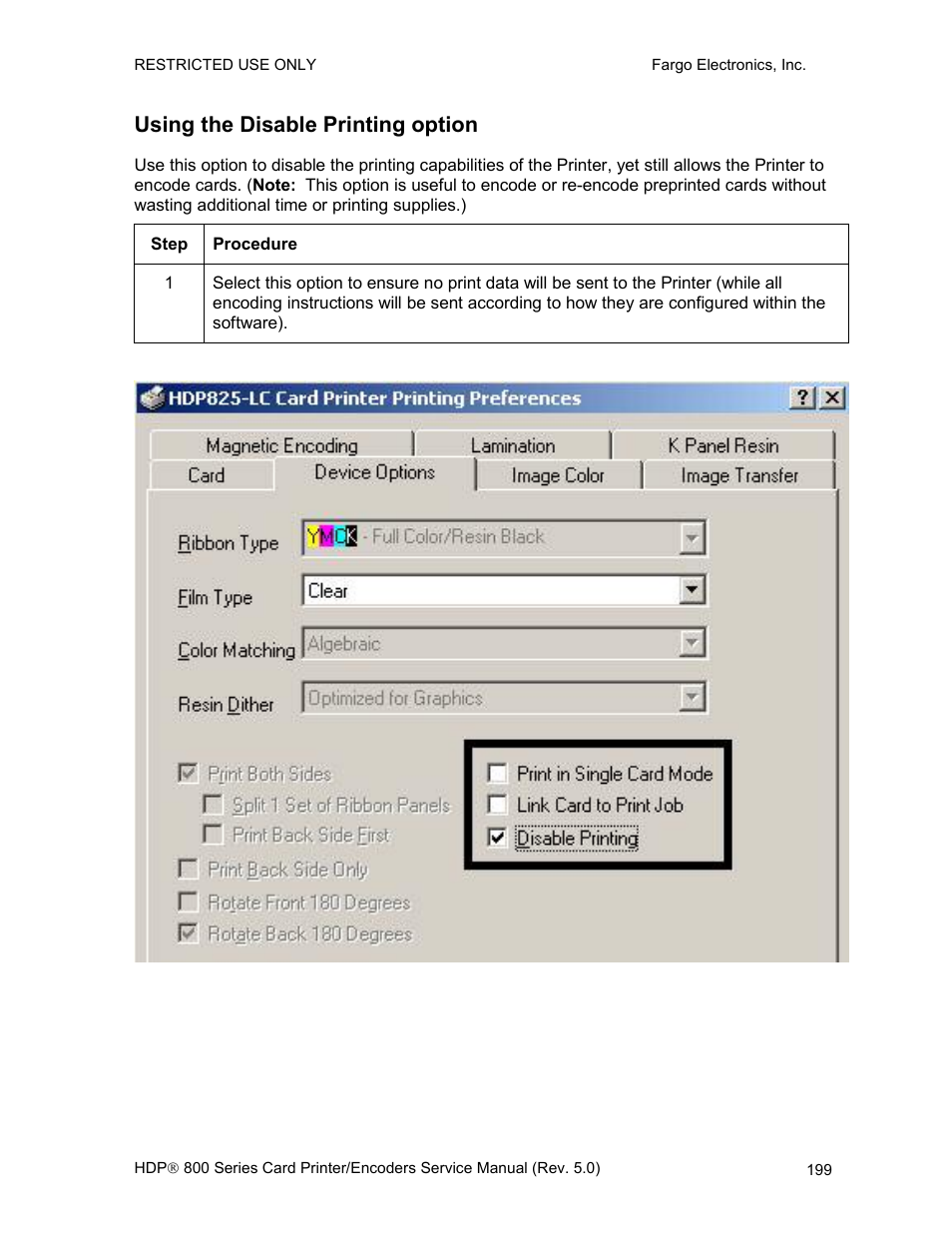 Using the disable printing option | FARGO electronic HDP820 User Manual | Page 213 / 370