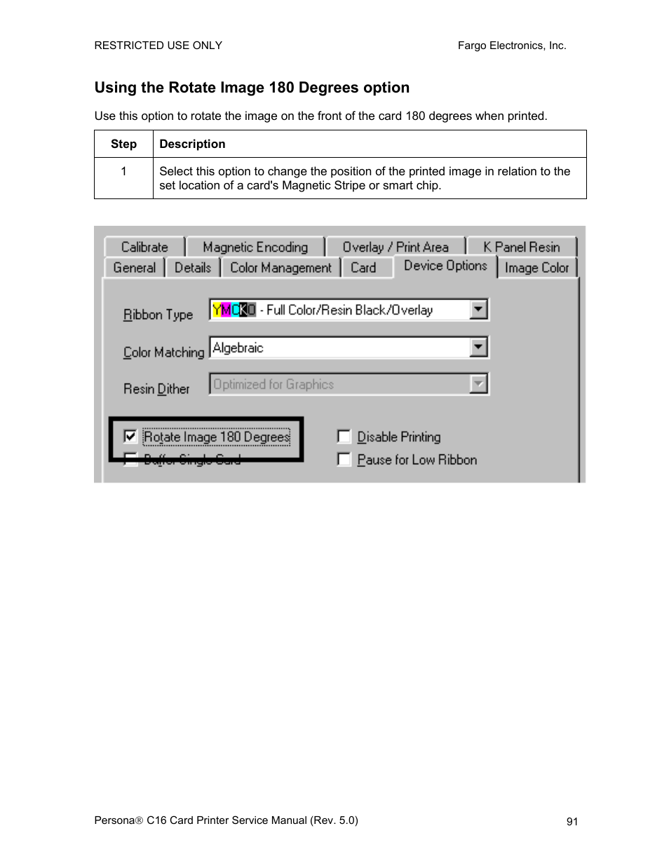 Using the rotate image 180 degrees option | FARGO electronic C16 User Manual | Page 100 / 259