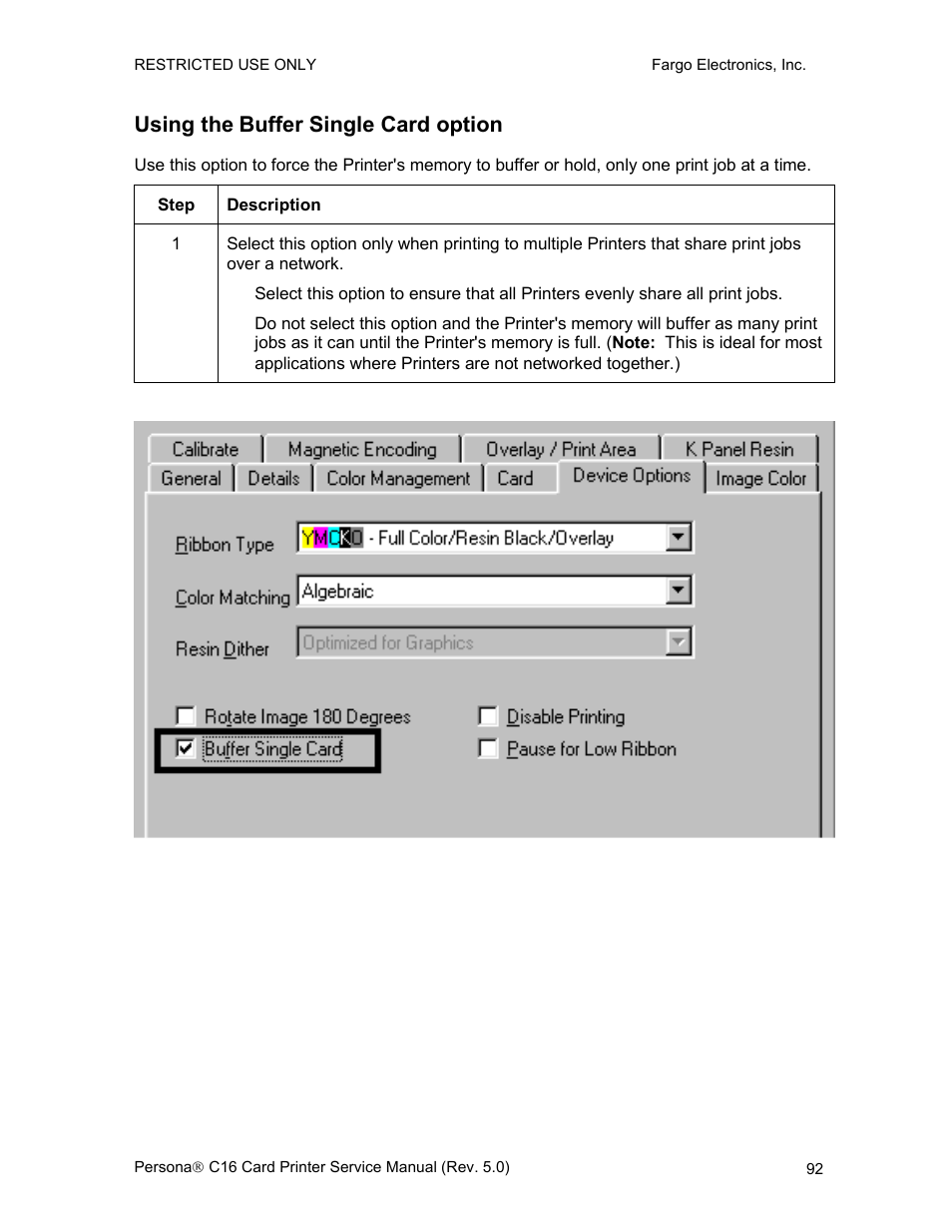 Using the buffer single card option | FARGO electronic C16 User Manual | Page 101 / 259