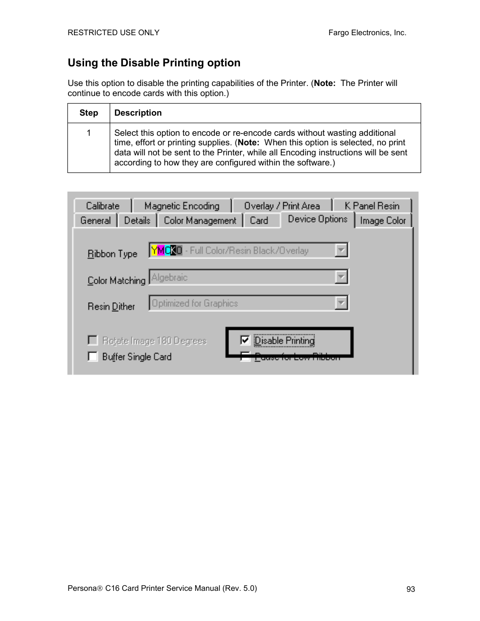 Using the disable printing option | FARGO electronic C16 User Manual | Page 102 / 259