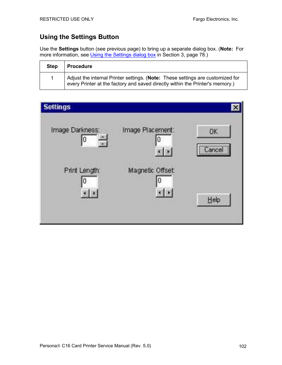 Using the settings button, Using the magnetic, Encoding tab | FARGO electronic C16 User Manual | Page 111 / 259