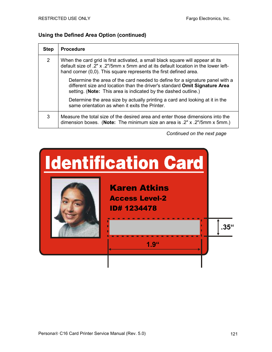 Using the defined area option (continued), Karen atkins | FARGO electronic C16 User Manual | Page 130 / 259