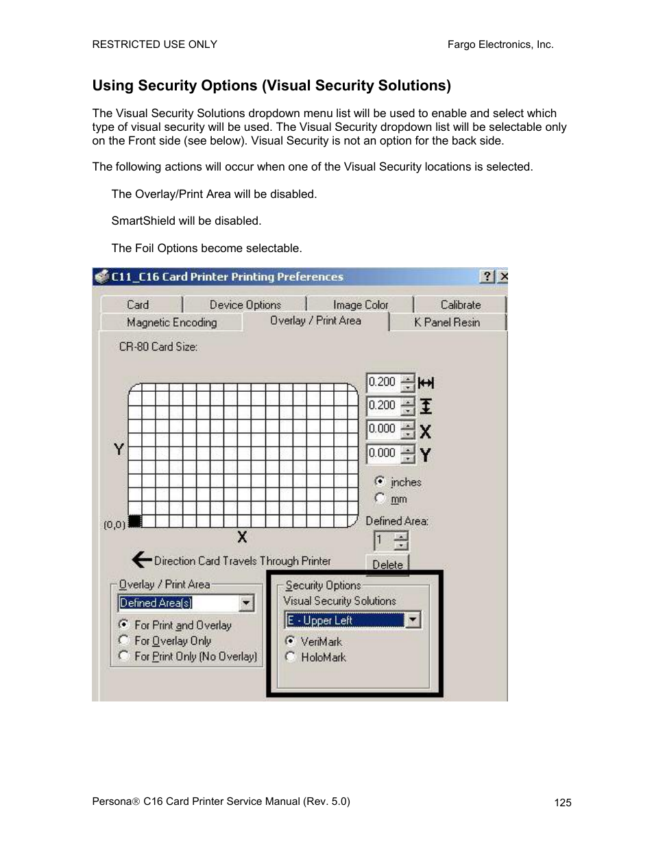 Using security options (visual security solutions) | FARGO electronic C16 User Manual | Page 134 / 259