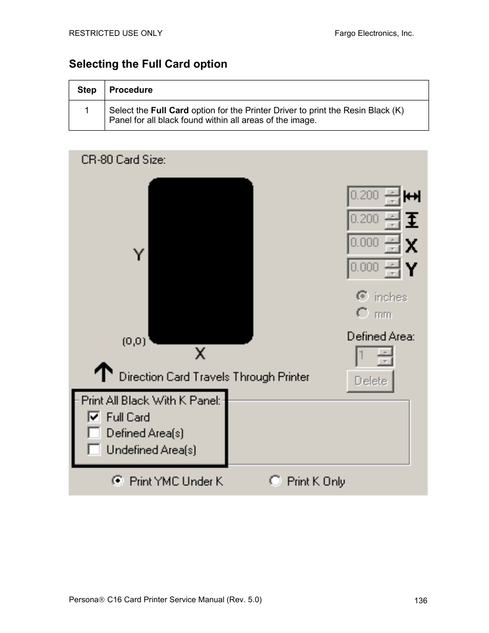 Selecting the full card option | FARGO electronic C16 User Manual | Page 145 / 259