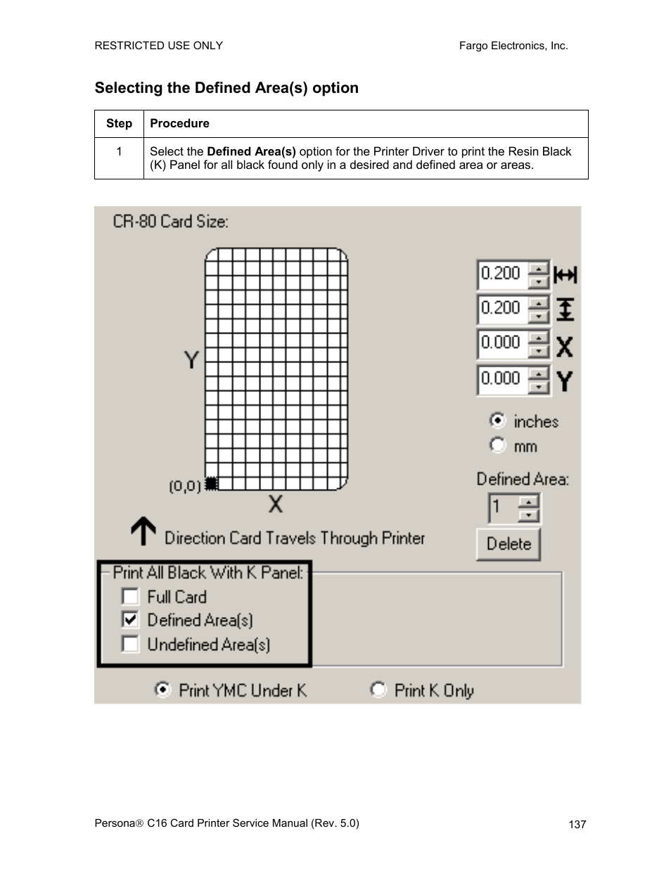 Selecting the defined area(s) option | FARGO electronic C16 User Manual | Page 146 / 259