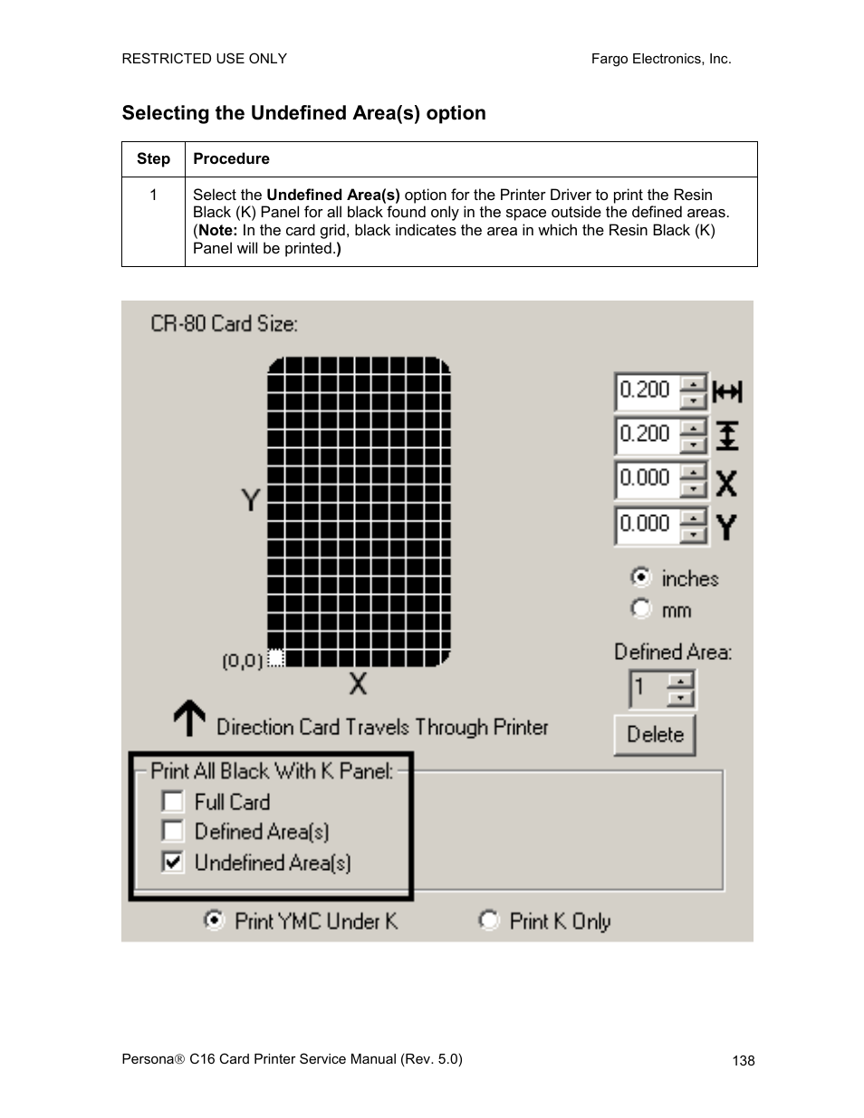 Selecting the undefined area(s) option | FARGO electronic C16 User Manual | Page 147 / 259