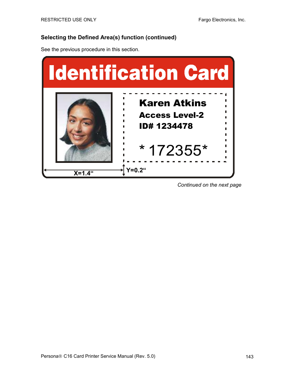 Selecting the defined area(s) function (continued), Karen atkins | FARGO electronic C16 User Manual | Page 152 / 259