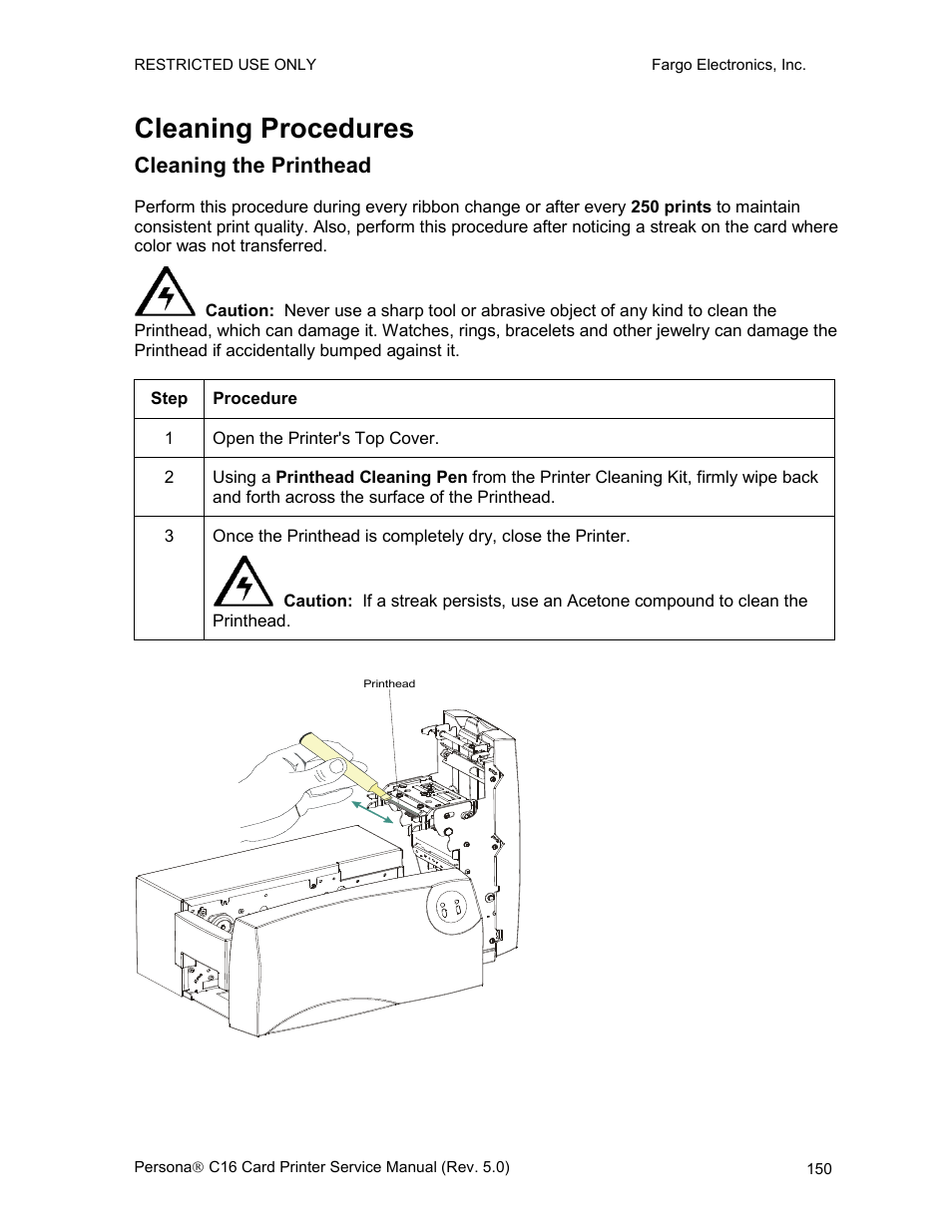 Cleaning procedures, Cleaning the printhead, Cleaning the card feed and cleaning rollers | FARGO electronic C16 User Manual | Page 159 / 259