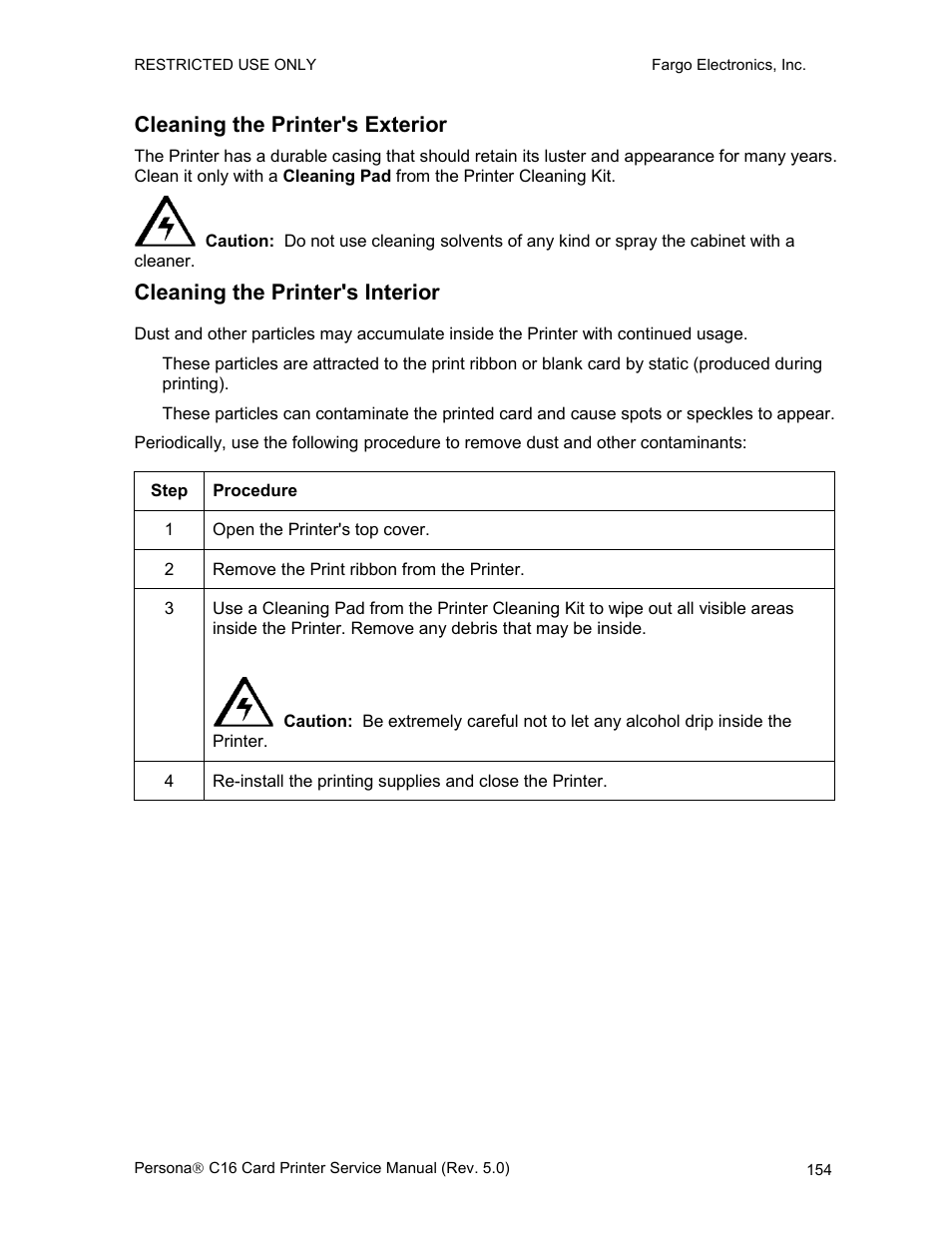 Cleaning the printer's interior, Cleaning the printer's exterior | FARGO electronic C16 User Manual | Page 163 / 259